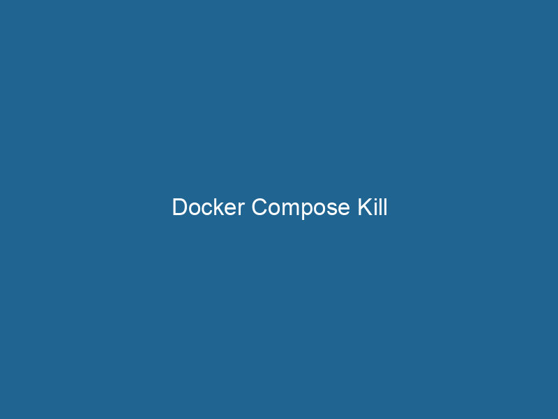 docker-compose-kill-2
