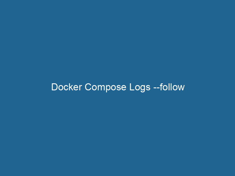 docker-compose-logs-follow-2