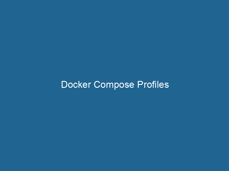 docker-compose-profiles-2