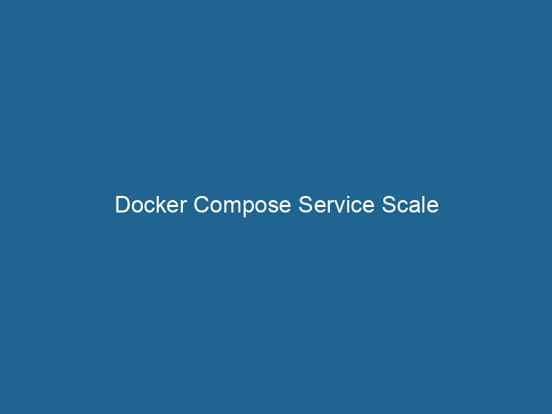 docker-compose-service-scale-2