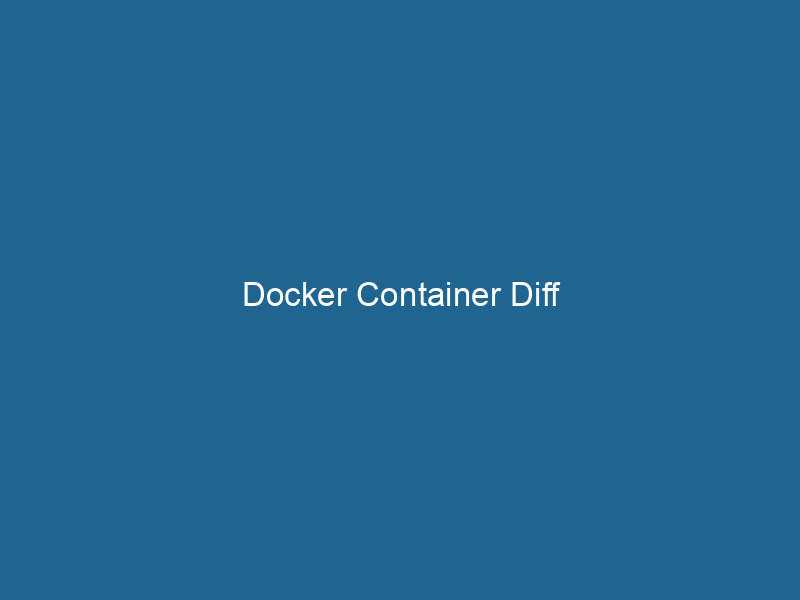 docker-container-diff-2