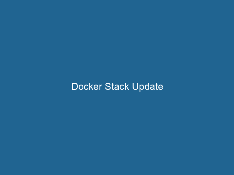 Docker Stack Update - Dockerpros