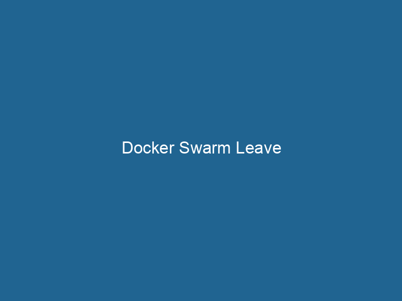 docker-swarm-leave-2