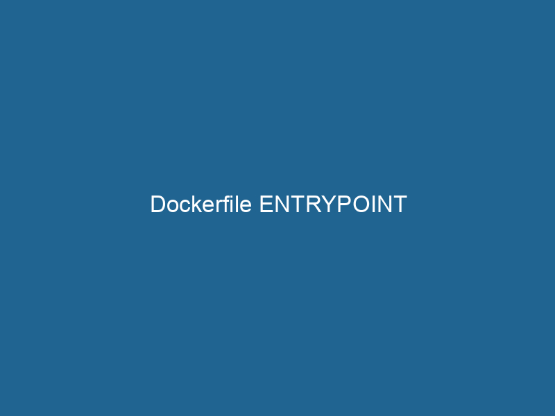 dockerfile-entrypoint-2