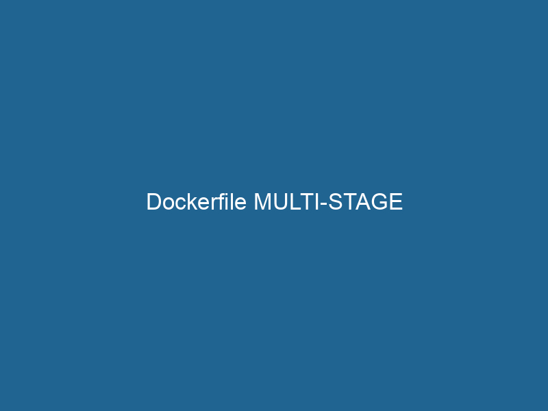 dockerfile-multi-stage-2