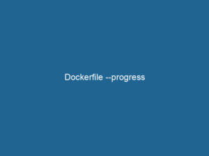 Dockerfile -progress - Dockerpros