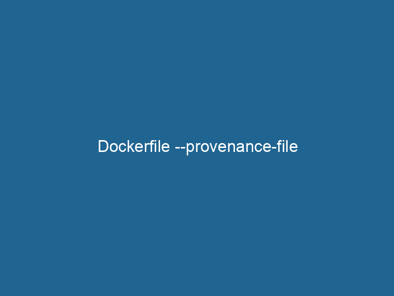 dockerfile-provenance-file-2