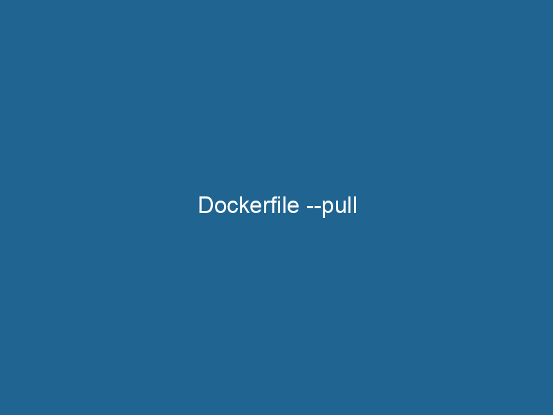 dockerfile-pull-2