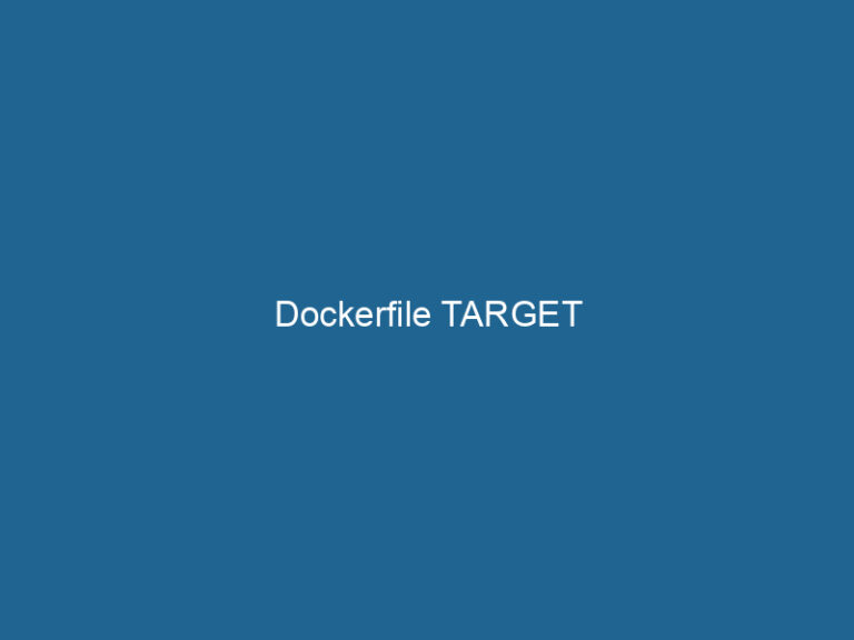 Dockerfile TARGET - Dockerpros