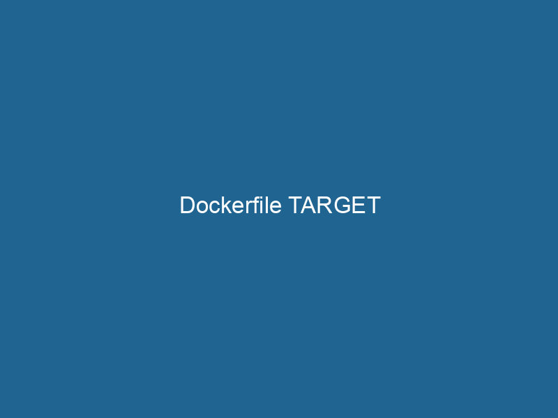 dockerfile-target-2