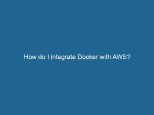 how-do-i-integrate-docker-with-aws-2