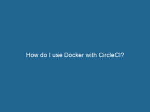 how-do-i-use-docker-with-circleci-2