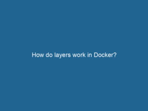 how-do-layers-work-in-docker-2