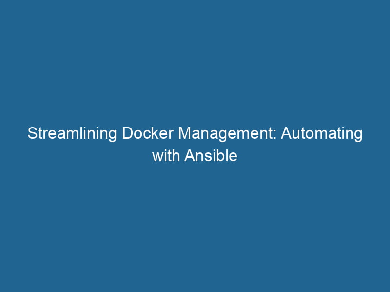 streamlining-docker-management-automating-with-ansible-2