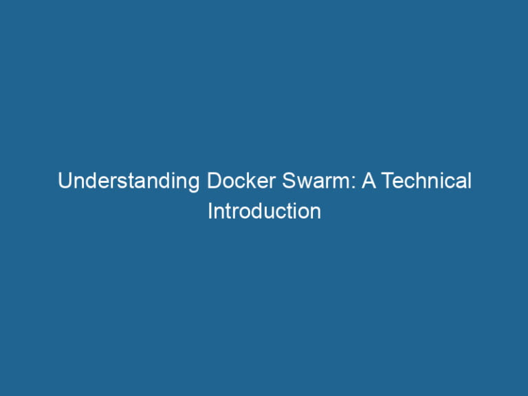 understanding-docker-swarm-a-technical-introduction-2