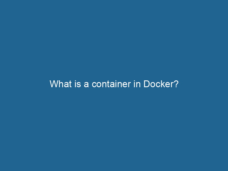 what-is-a-container-in-docker-2