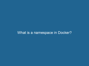 what-is-a-namespace-in-docker-2