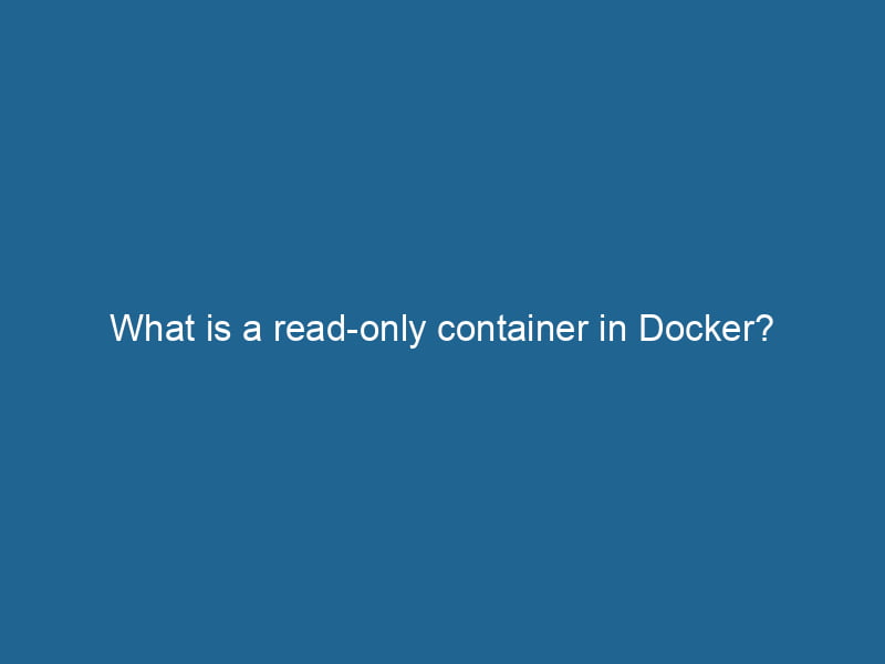 what-is-a-read-only-container-in-docker-2