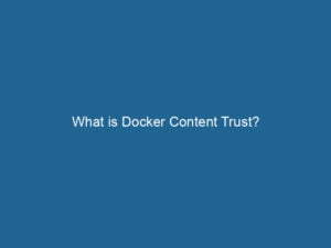what-is-docker-content-trust-2