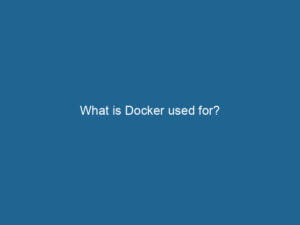 what-is-docker-used-for-2